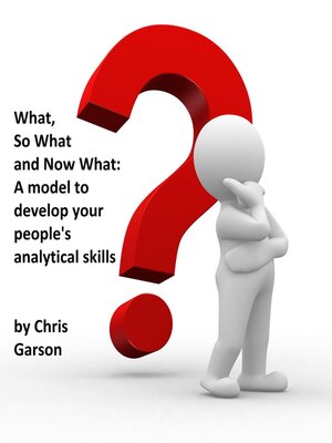 cover image of What, So What, Now What